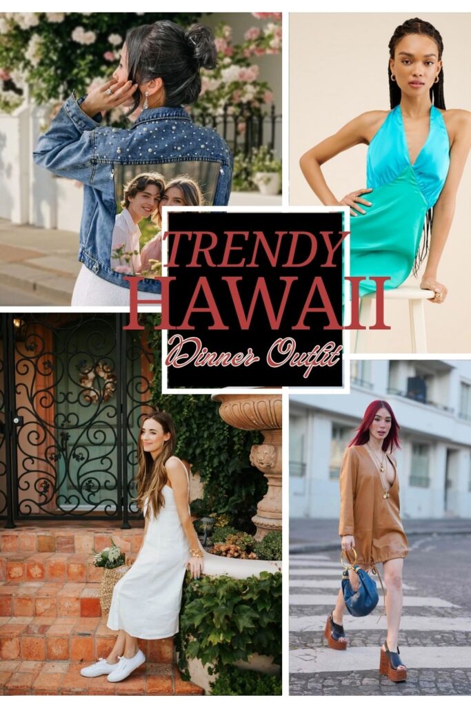 Trendy Hawaii Dinner Outfit