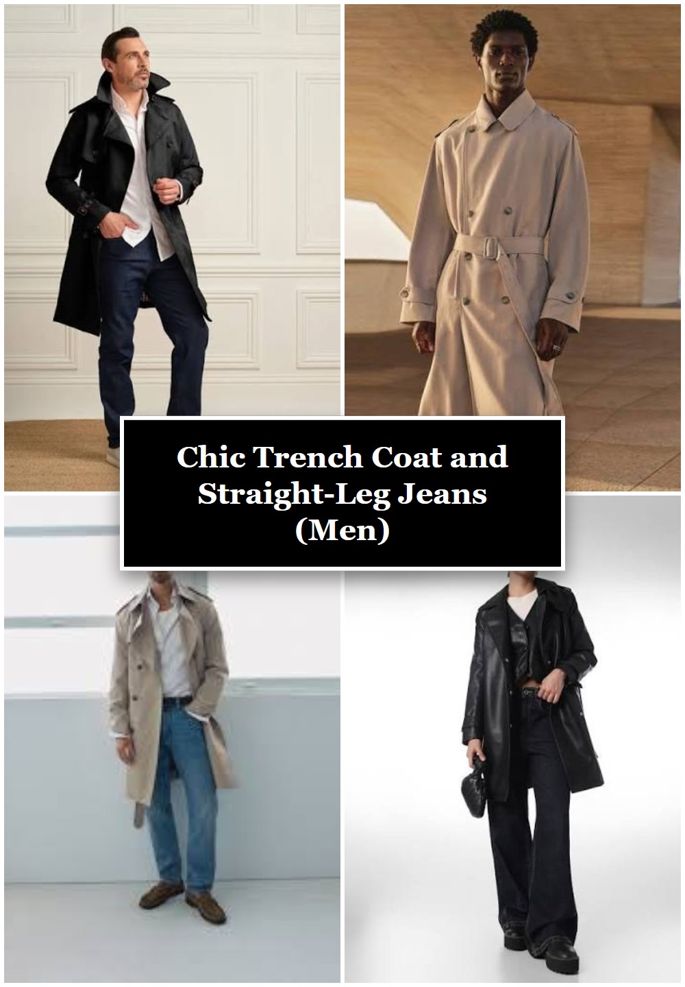 Chic Trench Coat and Straight-Leg Jeans (Men)