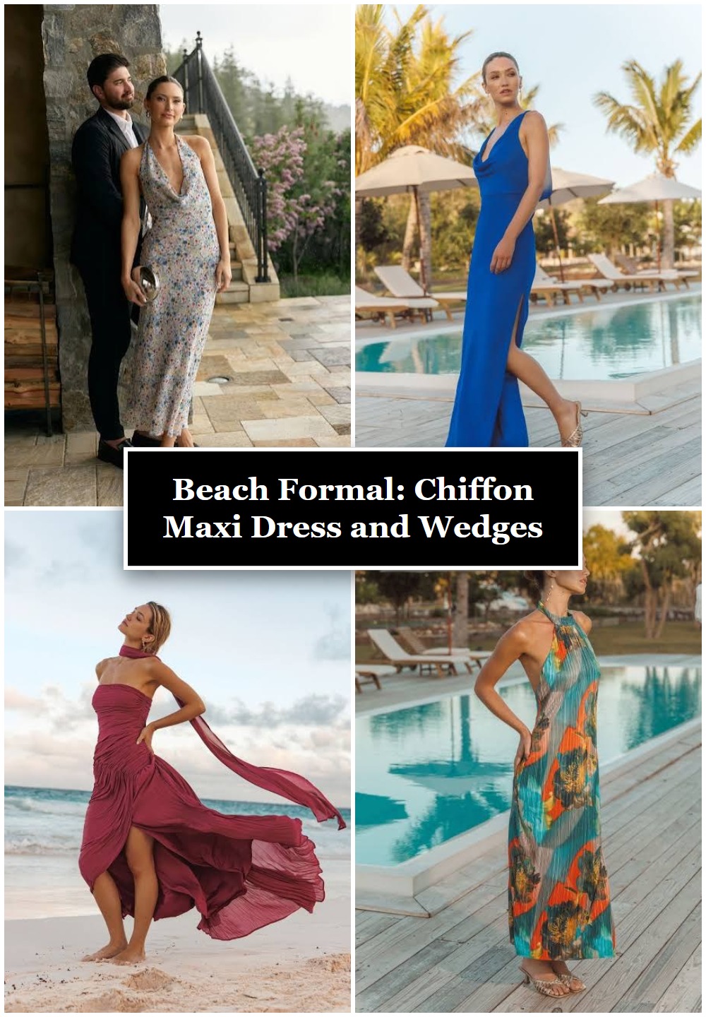 Beach Formal: Chiffon Maxi Dress and Wedges