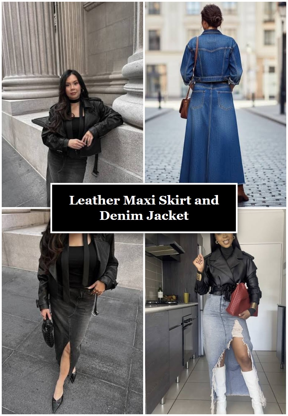 Leather Maxi Skirt and Denim Jacket