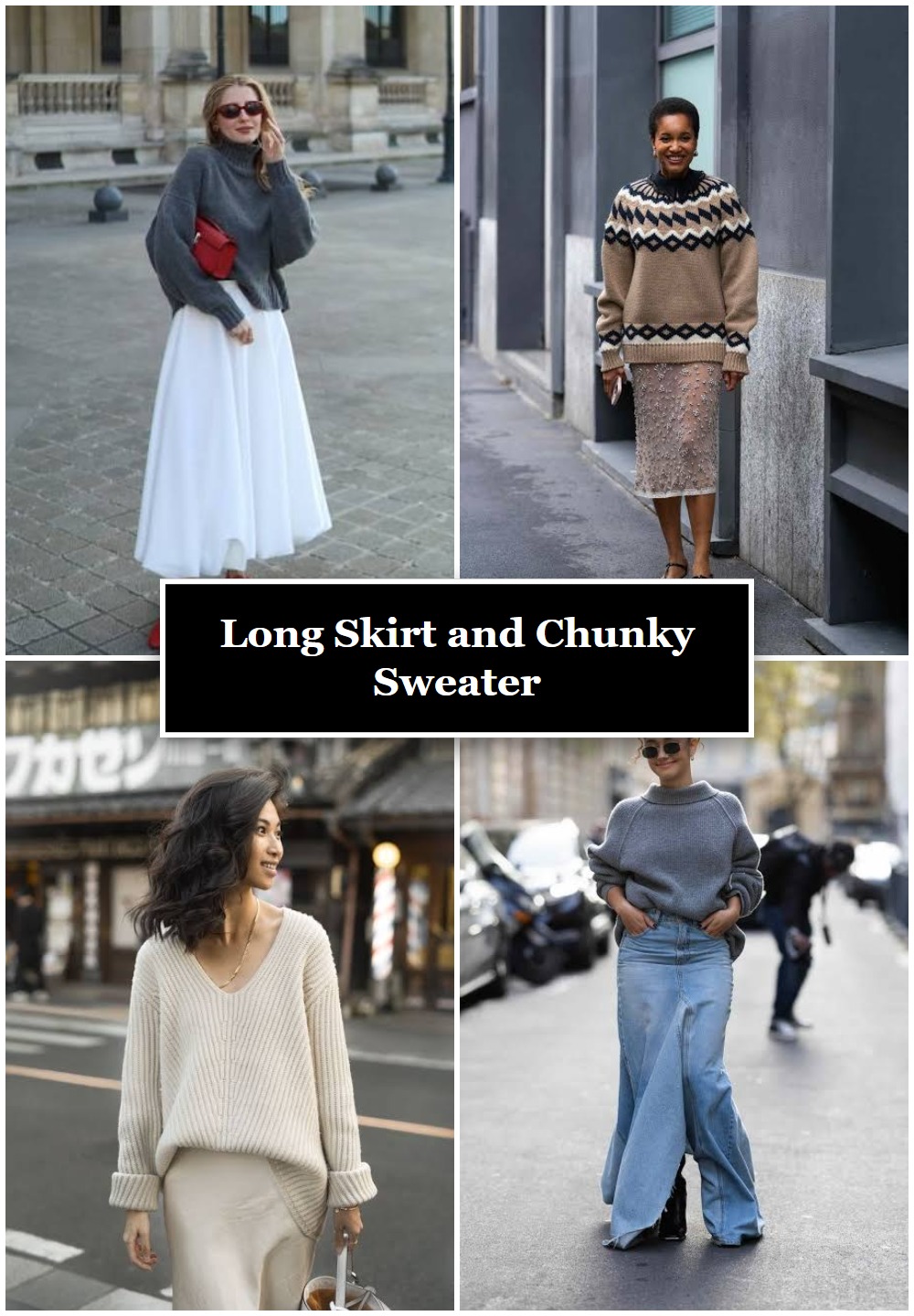 Long Skirt and Chunky Sweater