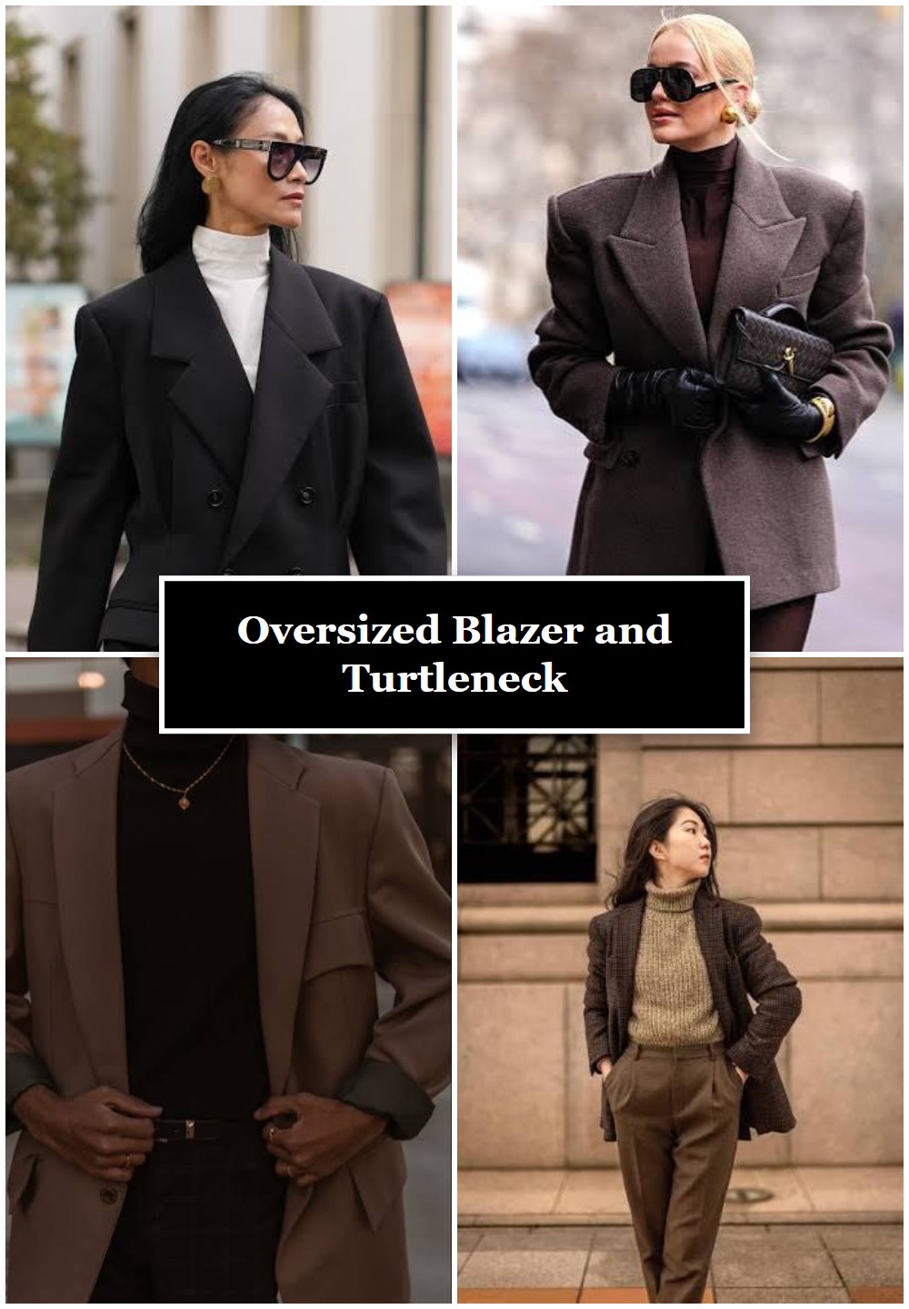Oversized Blazer and Turtleneck
