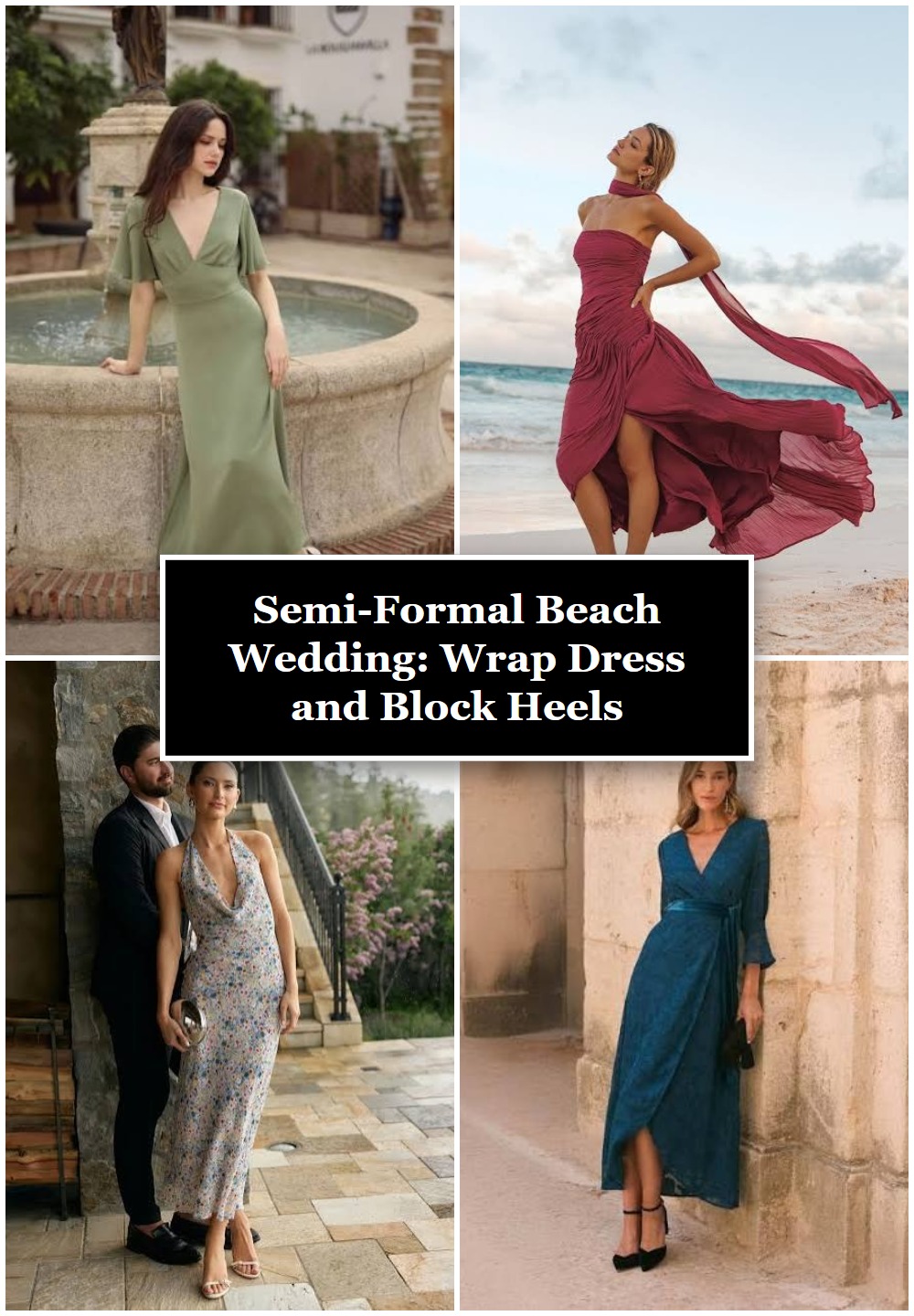 Semi-Formal Beach Wedding: Wrap Dress and Block Heels