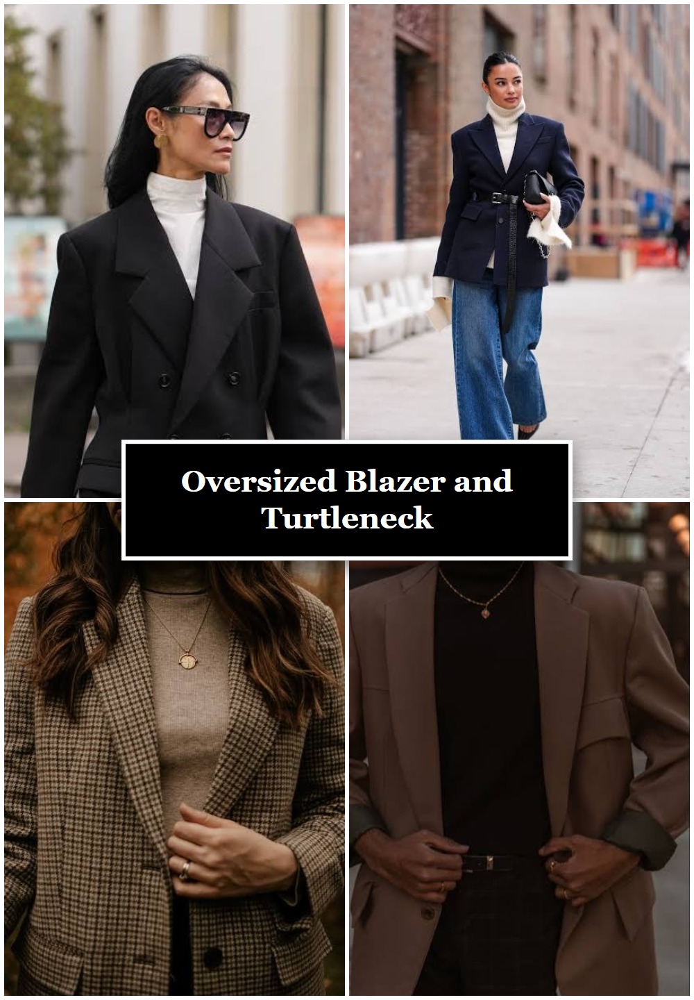 Oversized Blazer and Turtleneck