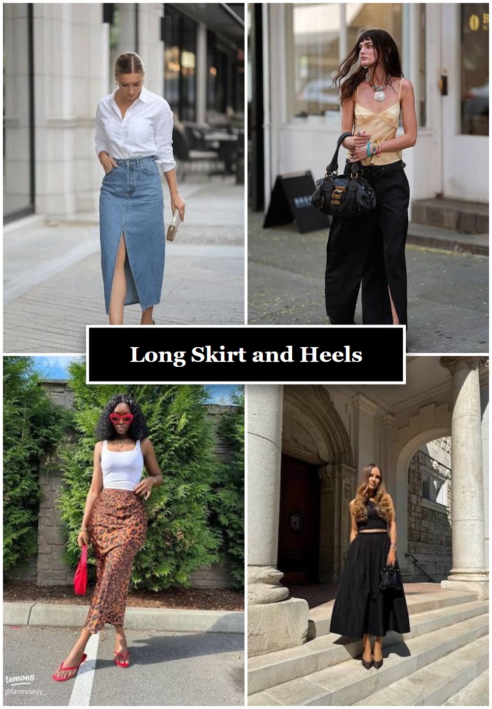 Long Skirt and Heels