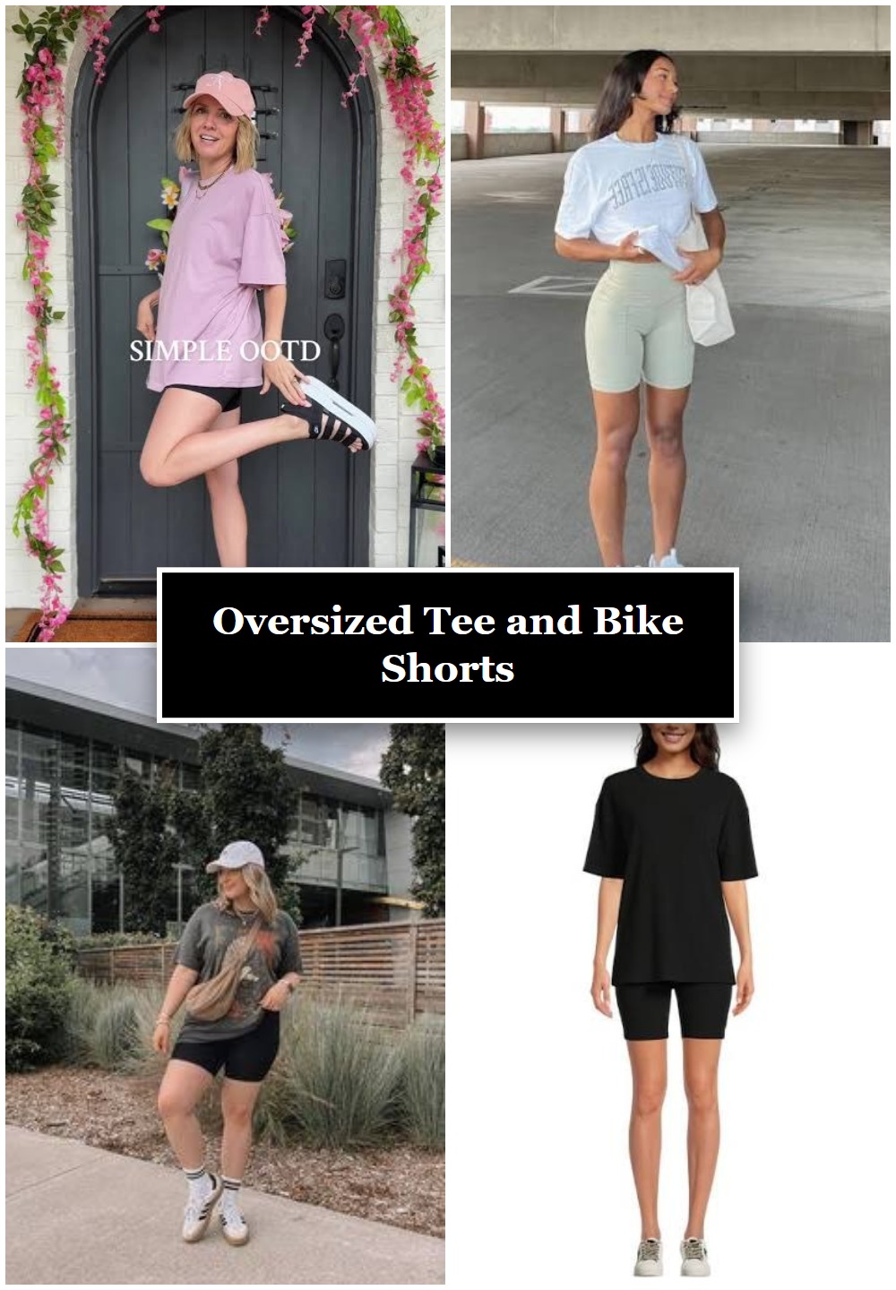 Oversized Tee and Bike Shorts