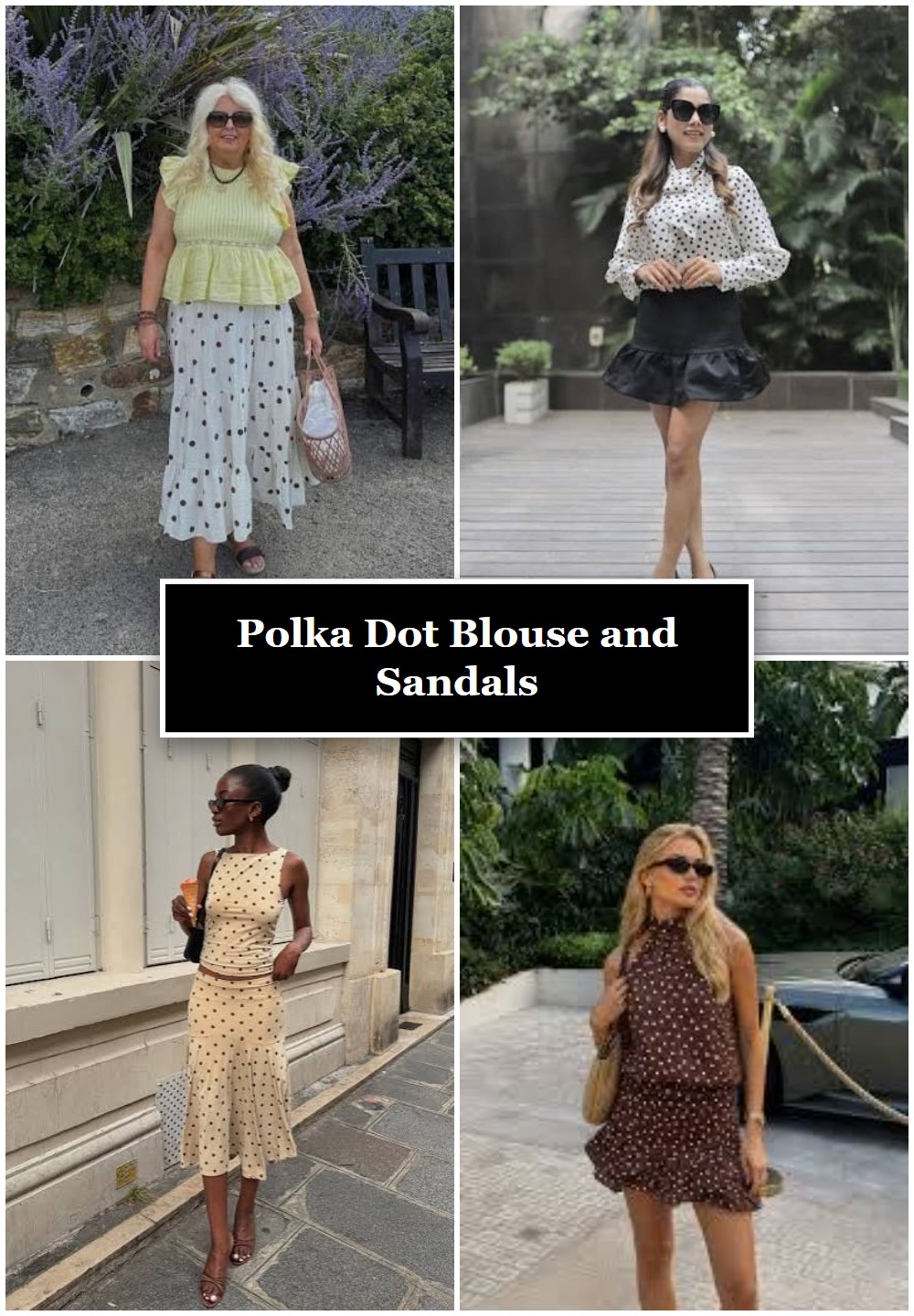 Polka Dot Blouse and Sandals