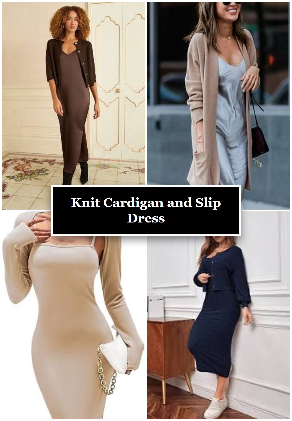 Knit Cardigan and Slip Dress