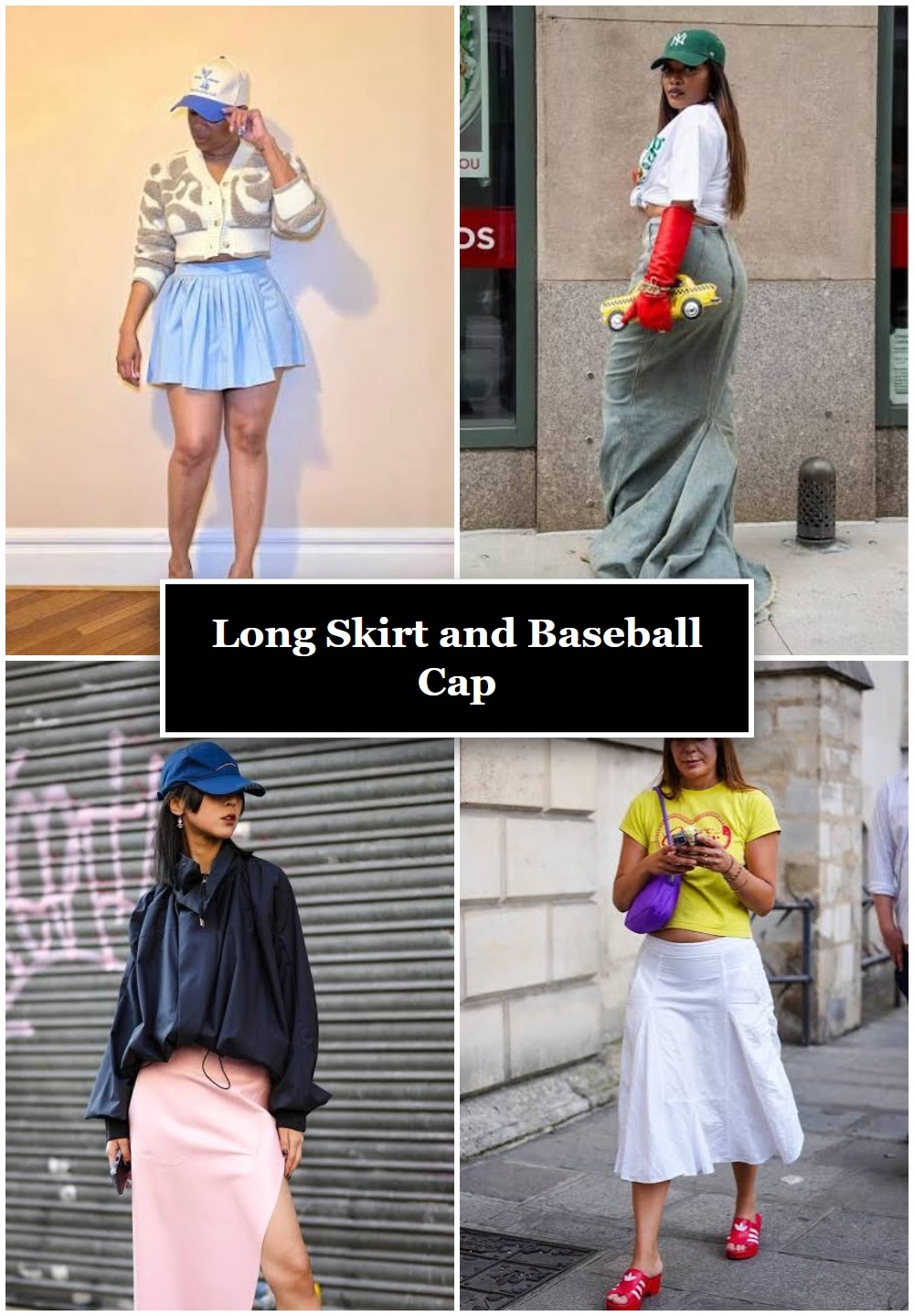 Long Skirt and Baseball Cap