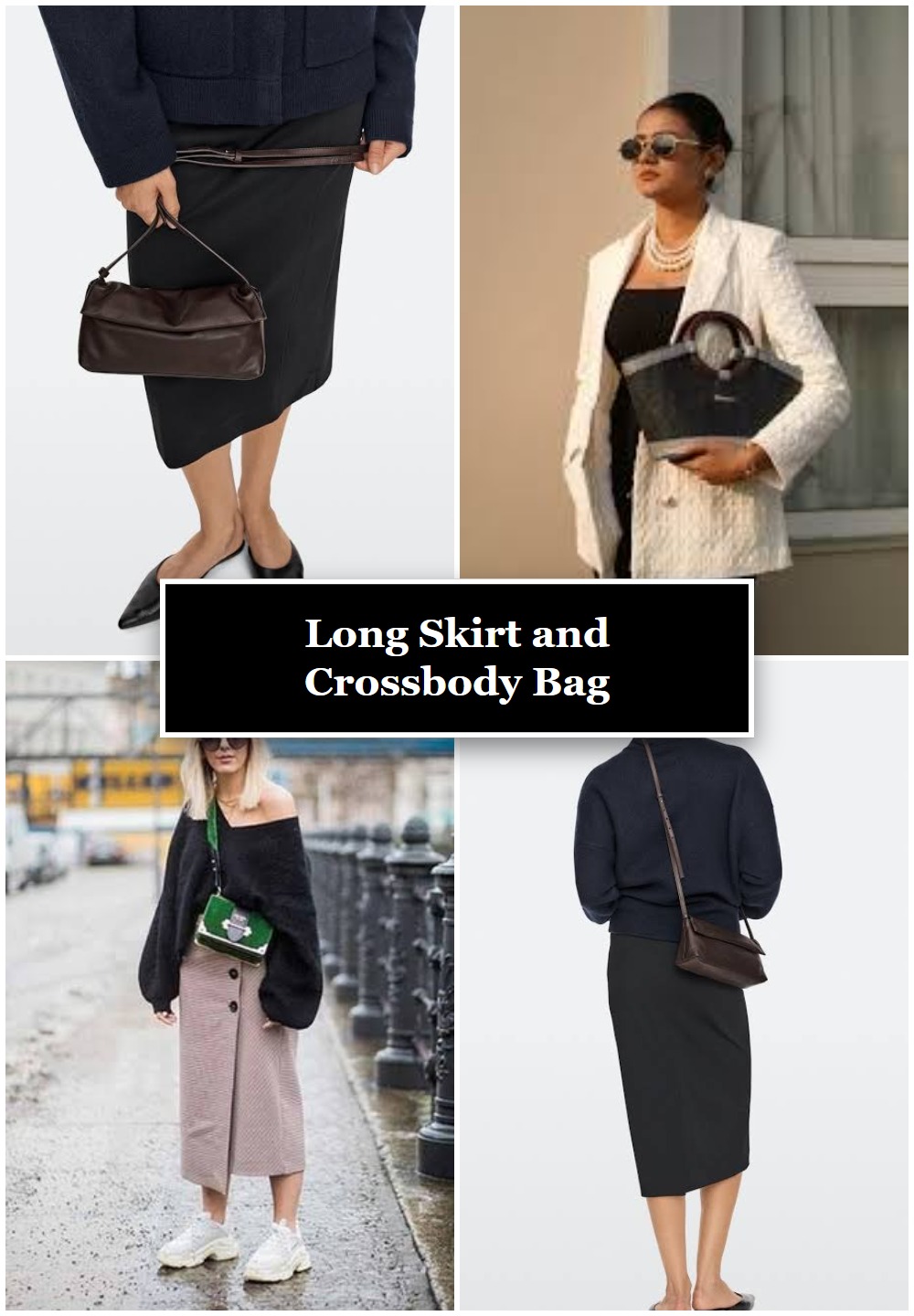 Long Skirt and Crossbody Bag