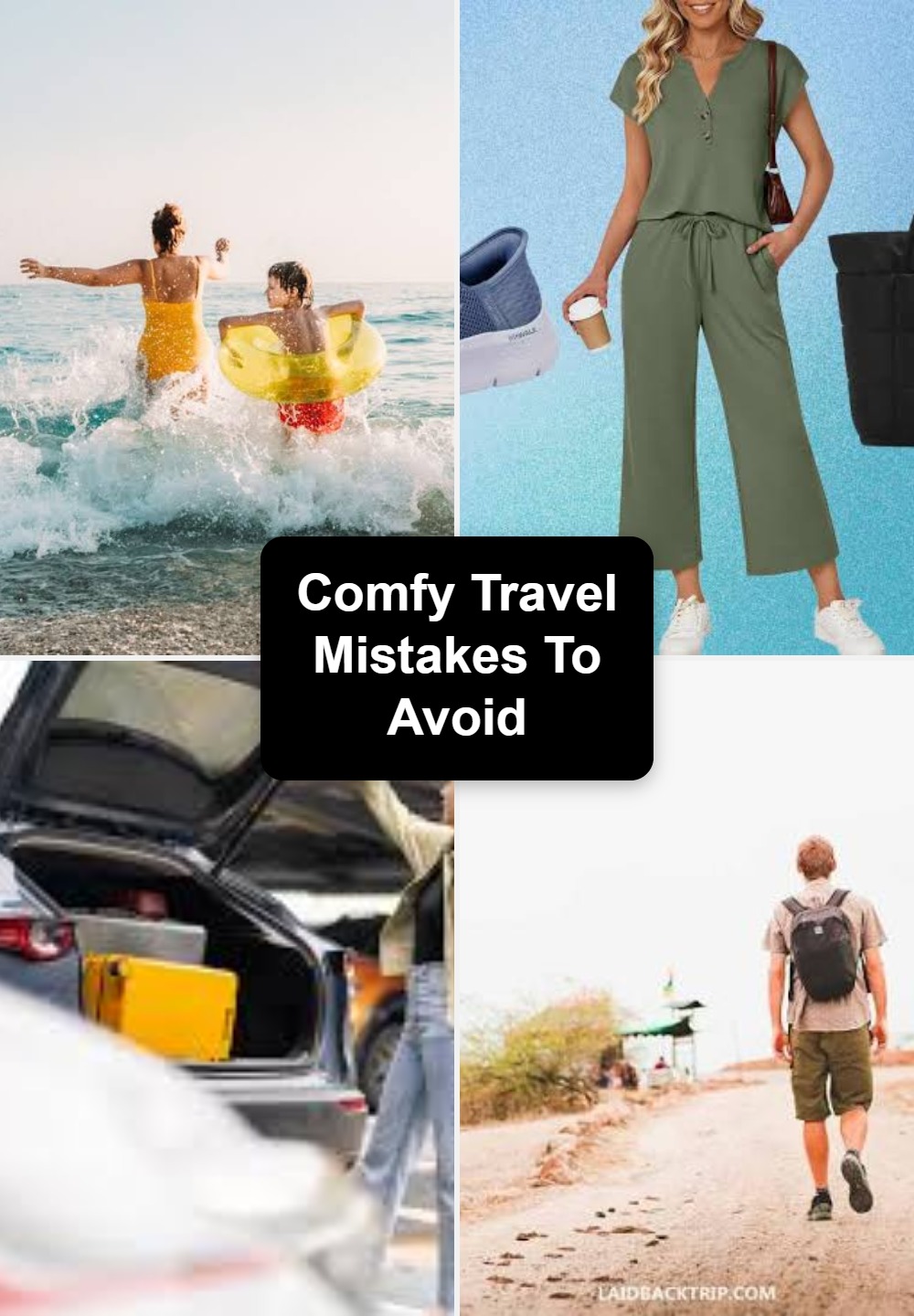 Comfy Travel Mistakes To Avoid
