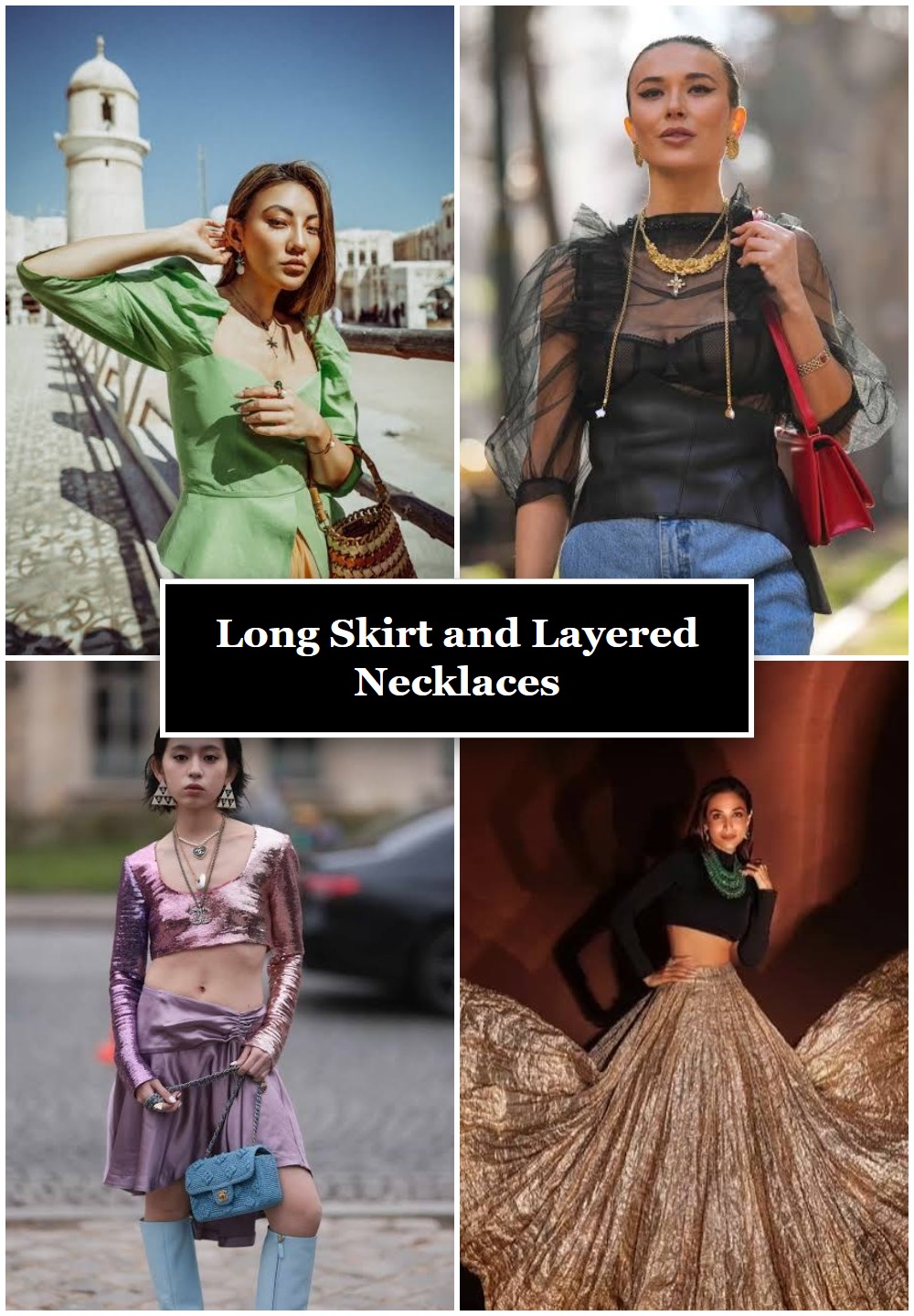 Long Skirt and Layered Necklaces