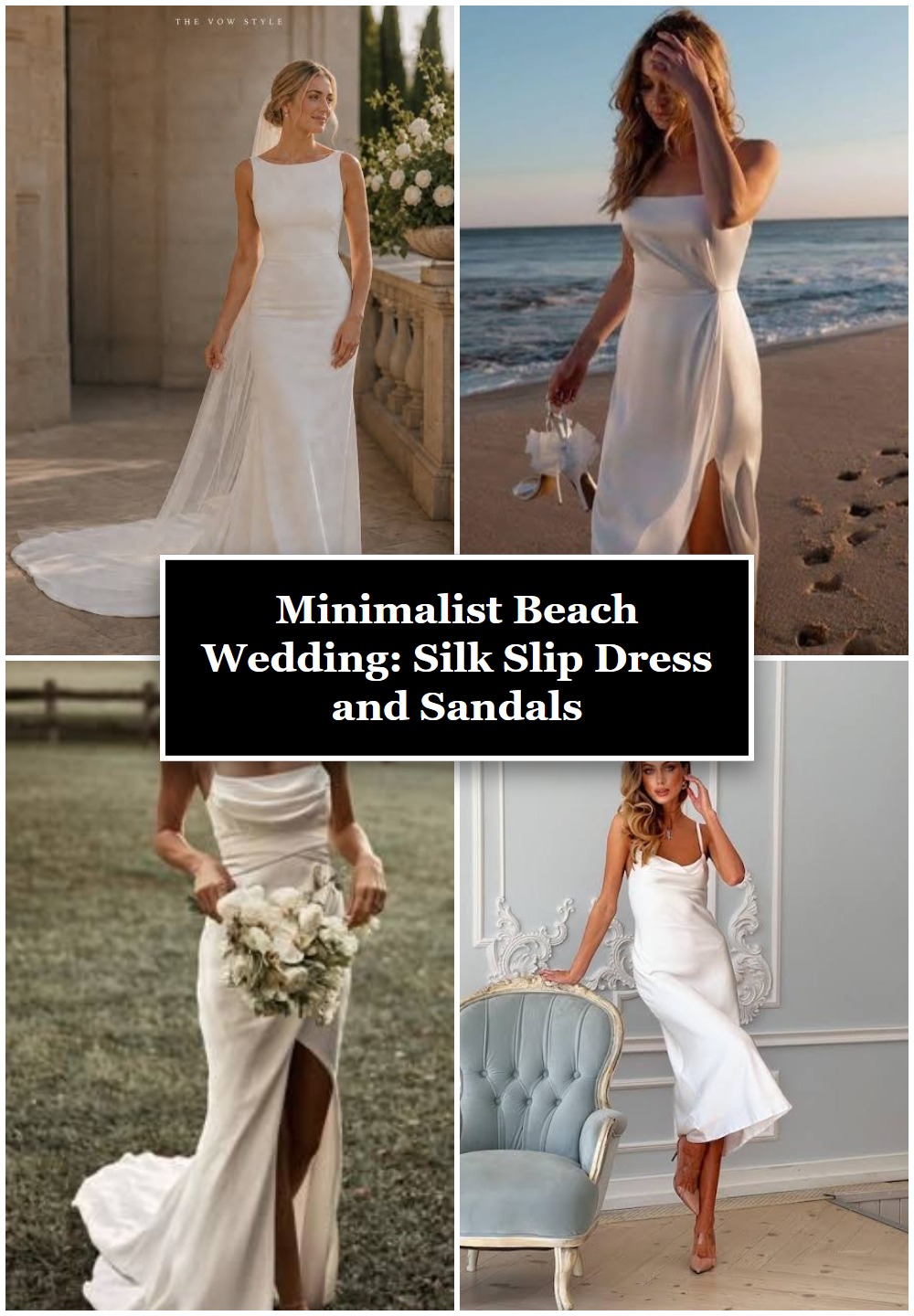 Minimalist Beach Wedding: Silk Slip Dress and Sandals