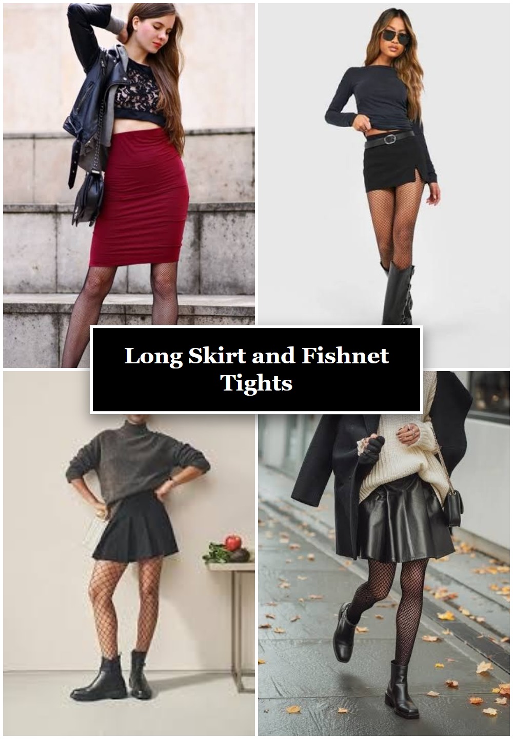 Long Skirt and Fishnet Tights