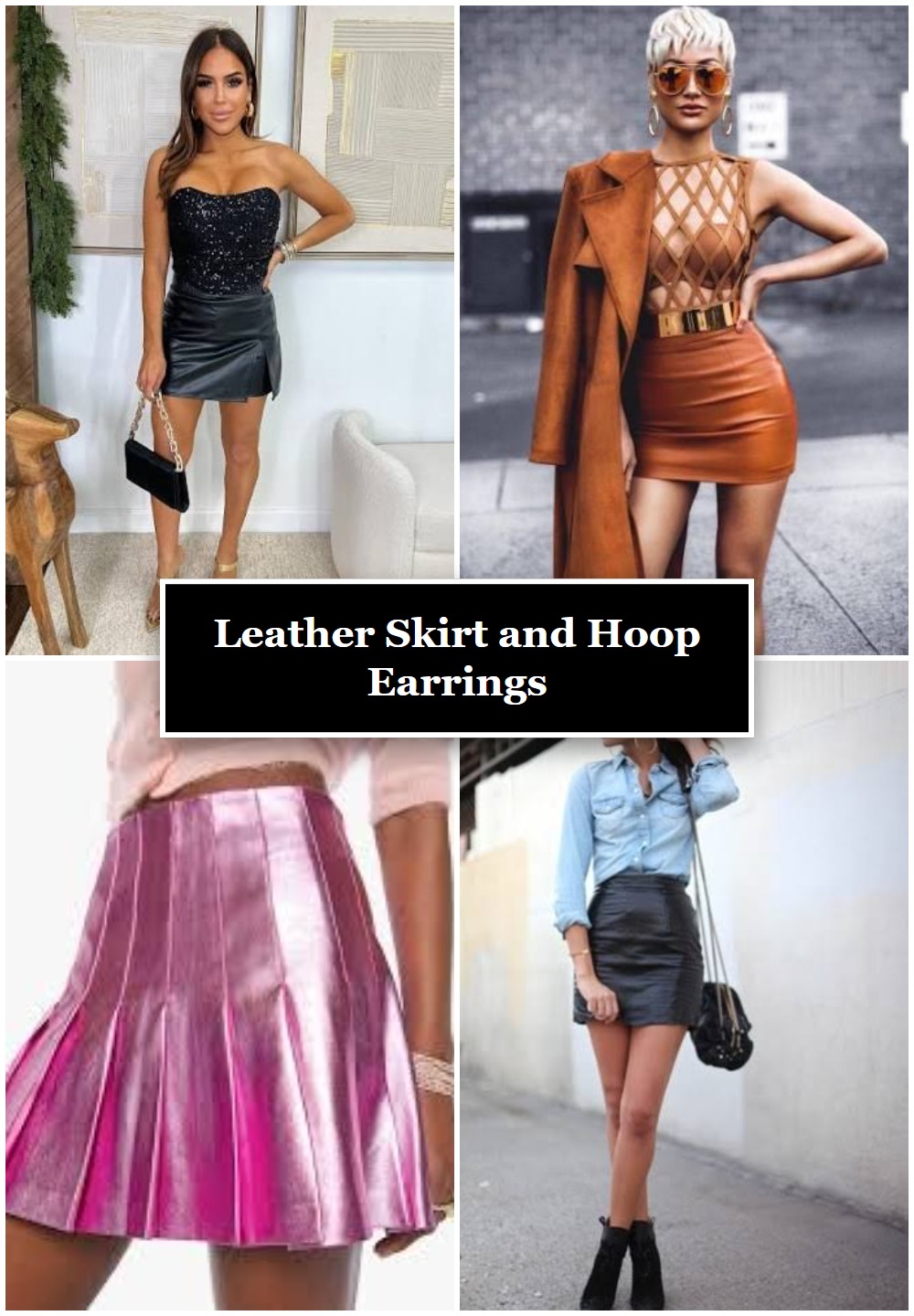 Leather Skirt and Hoop Earrings
