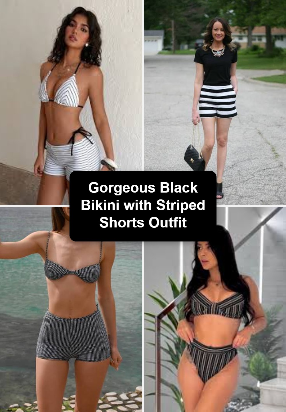 Gorgeous Black Bikini with Striped Shorts Outfit